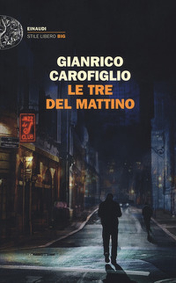 Le tre del mattino - Librerie.coop Le tre del mattino - Librerie.coop