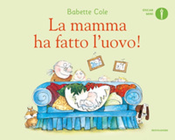 La mamma ha fatto l'uovo! - Librerie.coop La mamma ha fatto l'uovo! - Librerie.coop