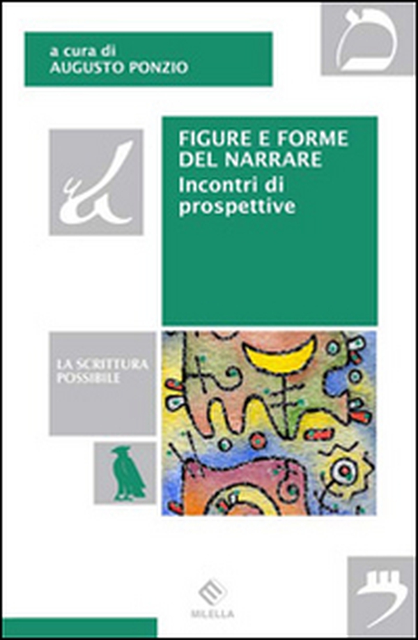 Figure e forme del narrare. Incontri di prospettive - Librerie.coop Figure e forme del narrare. Incontri di prospettive - Librerie.coop