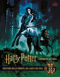 Harry Potter. L'archivio dei film - Librerie.coop