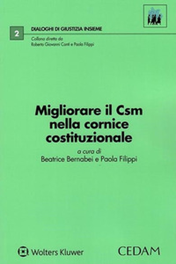 Migliorare il CSM nella cornice costituzionale - Librerie.coop Migliorare il CSM nella cornice costituzionale - Librerie.coop