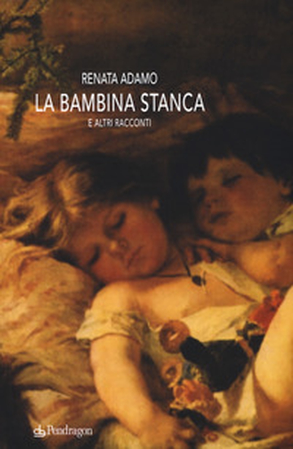 La bambina stanca e altri racconti - Librerie.coop La bambina stanca e altri racconti - Librerie.coop