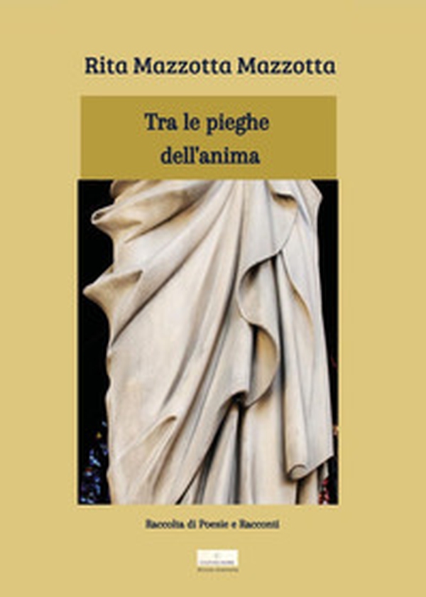 Tra le pieghe dell'anima - Librerie.coop Tra le pieghe dell'anima - Librerie.coop