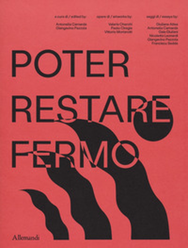Poter restar fermo - Librerie.coop Poter restar fermo - Librerie.coop