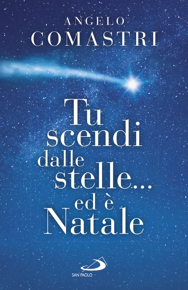 Tu scendi dalle stelle... ed è Natale - Librerie.coop Tu scendi dalle stelle... ed è Natale - Librerie.coop
