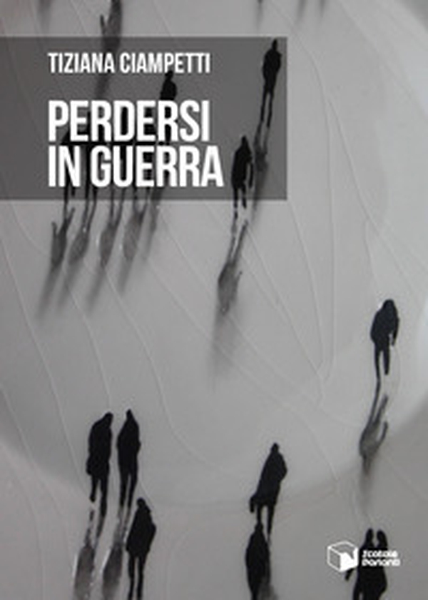 Perdersi in guerra - Librerie.coop Perdersi in guerra - Librerie.coop