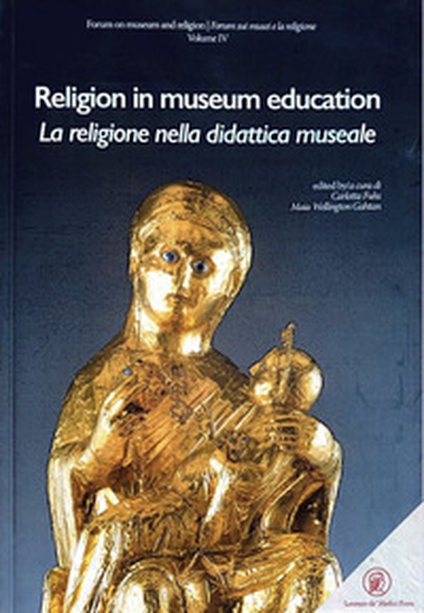 Religion in museum education-La religione nella didattica museale - Librerie.coop Religion in museum education-La religione nella didattica museale - Librerie.coop