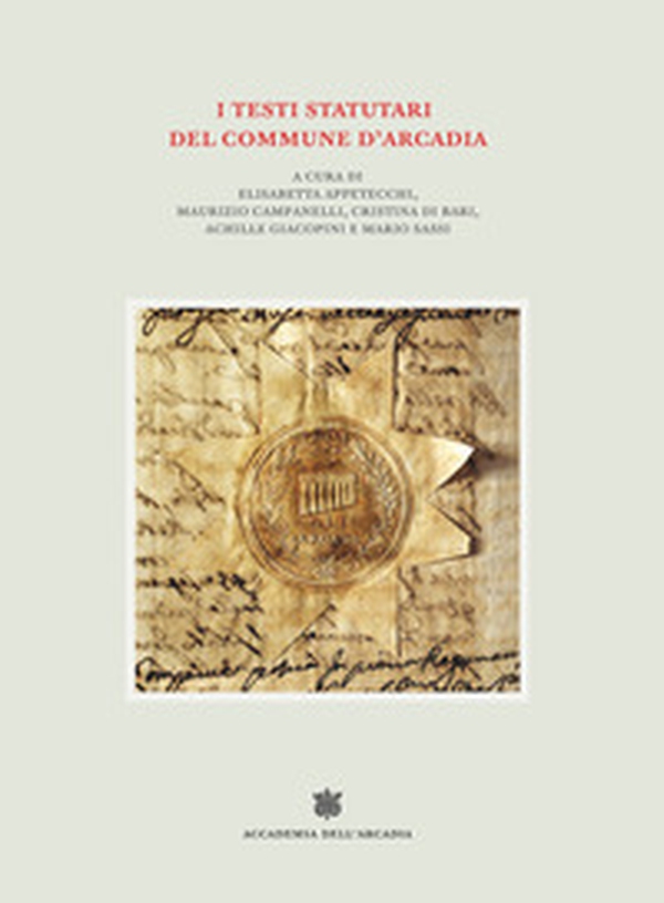 I testi statutari del commune d'Arcadia - Librerie.coop I testi statutari del commune d'Arcadia - Librerie.coop