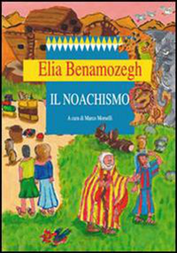 Il noachismo - Librerie.coop Il noachismo - Librerie.coop