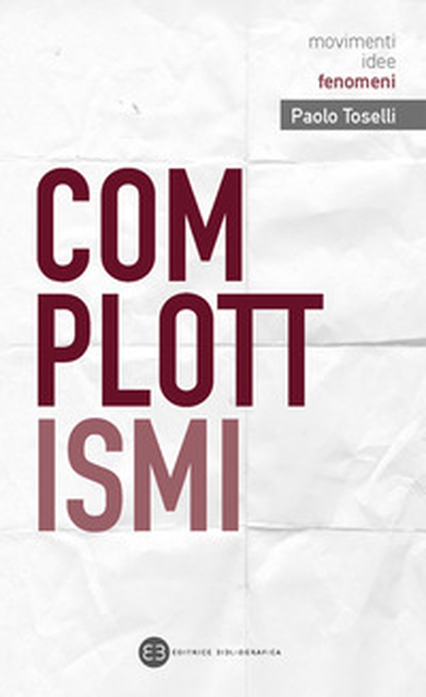 Complottismi - Librerie.coop Complottismi - Librerie.coop