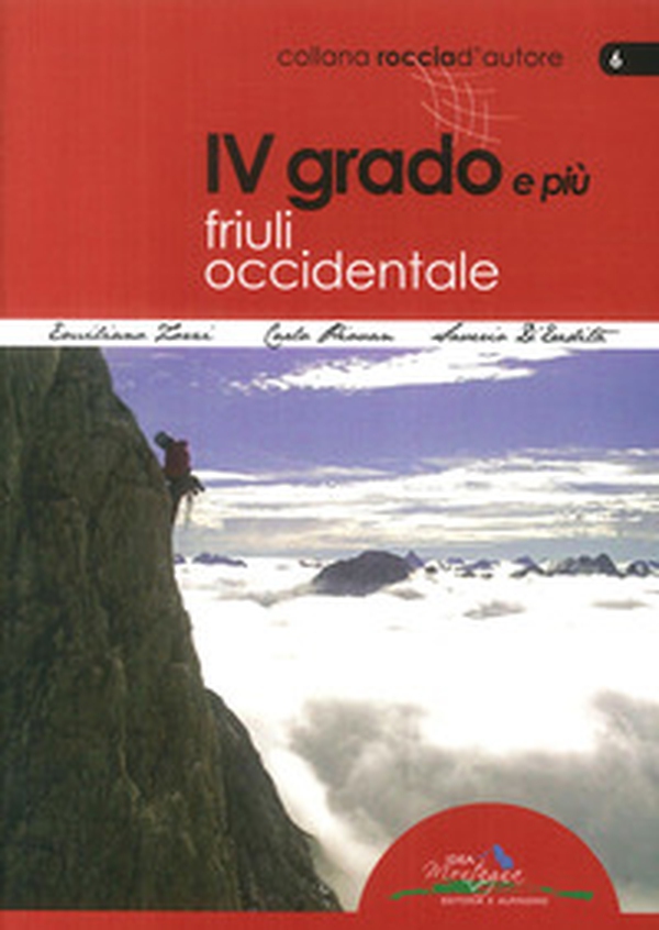 4° grado e più. Friuli occidentale - Librerie.coop 4° grado e più. Friuli occidentale - Librerie.coop