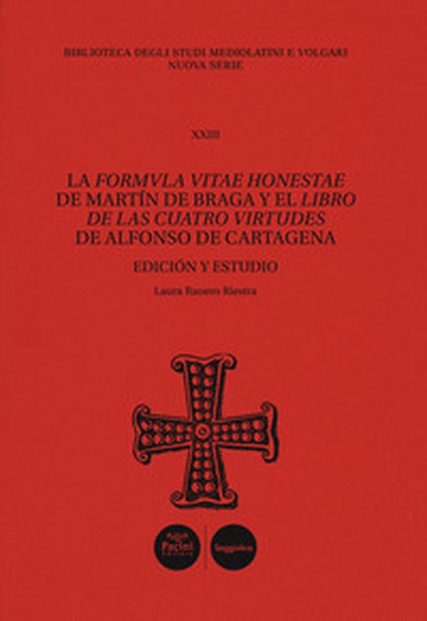 La Formula vitae honestae de Martín de Braga y el Libro de las cuatro virtudes de Alfonso de Cartagena - Librerie.coop La Formula vitae honestae de Martín de Braga y el Libro de las cuatro virtudes de Alfonso de Cartagena - Librerie.coop