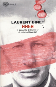 HHhH. Il cervello di Himmler si chiama Heydrich - Librerie.coop