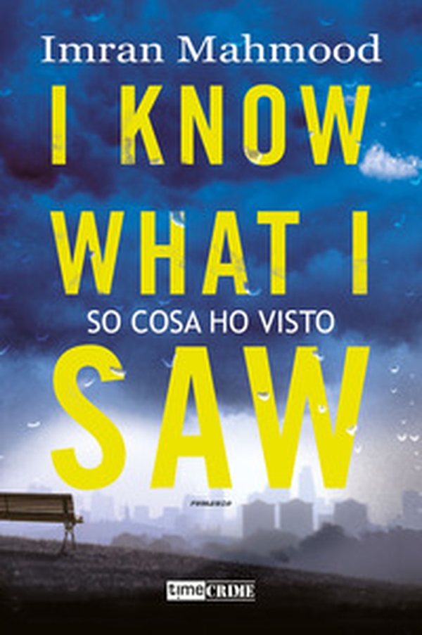 I know what I saw. So cosa ho visto - Librerie.coop I know what I saw. So cosa ho visto - Librerie.coop