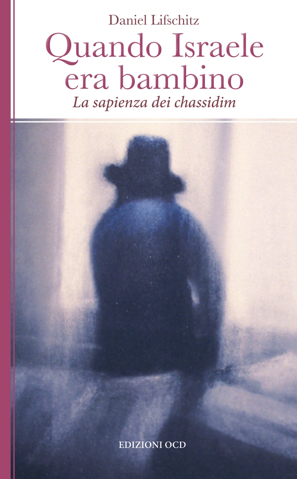 Quando Israele era bambino - Librerie.coop Quando Israele era bambino - Librerie.coop