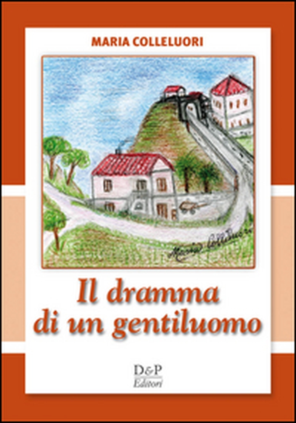 Il dramma di un gentiluomo - Librerie.coop Il dramma di un gentiluomo - Librerie.coop