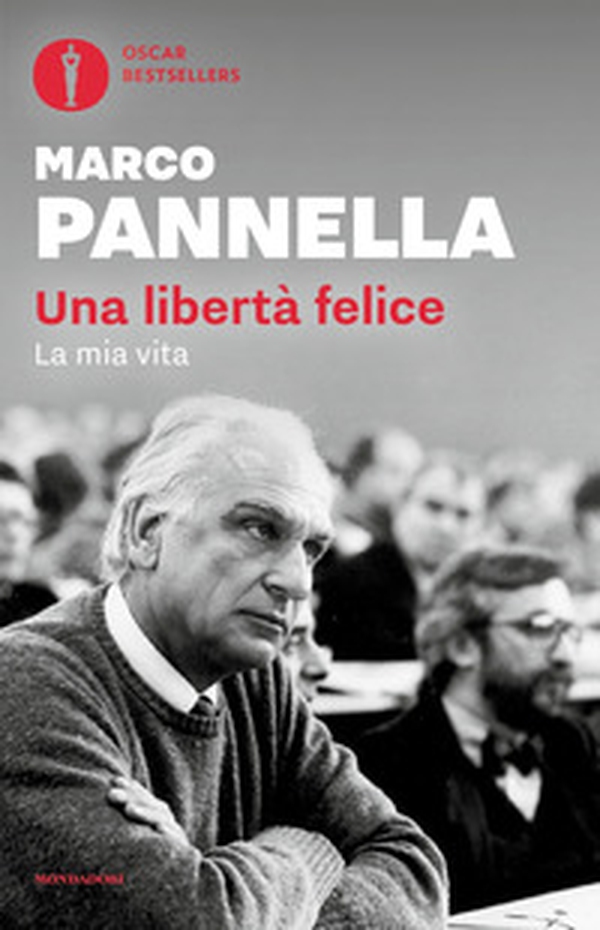 Una libertà felice. La mia vita - Librerie.coop Una libertà felice. La mia vita - Librerie.coop