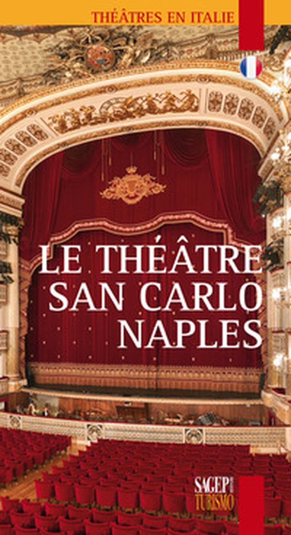 Le Théatre San Carlo Naples - Librerie.coop Le Théatre San Carlo Naples - Librerie.coop