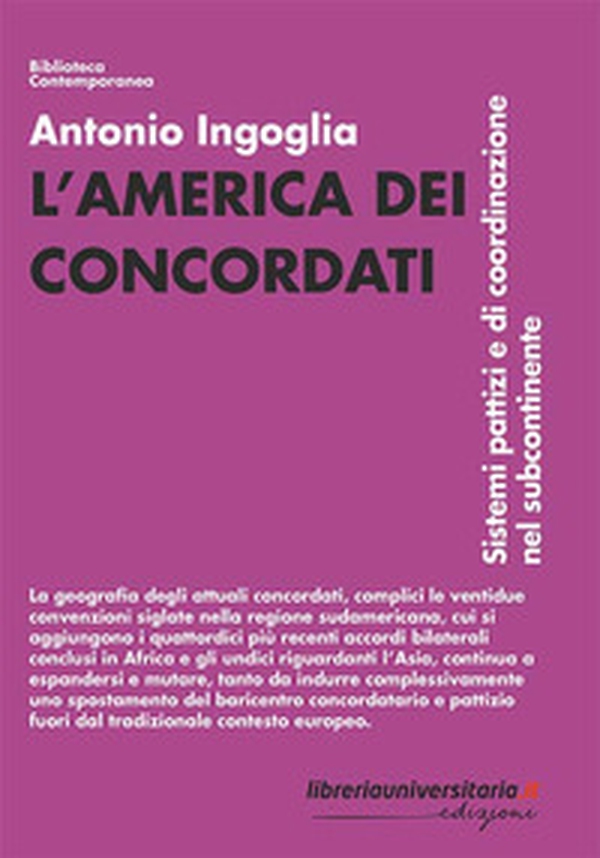 L'America dei concordati. Sistemi pattizi e di coordinazione nel subcontinente - Librerie.coop L'America dei concordati. Sistemi pattizi e di coordinazione nel subcontinente - Librerie.coop
