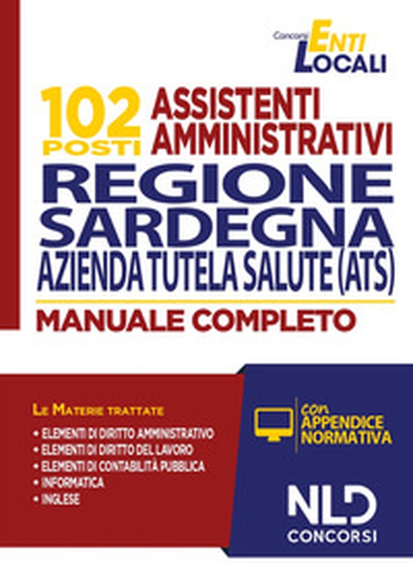 Concorso per 102 collaboratori amministrativi Cat. C. Azienda tutela della salute. Sardegna - Librerie.coop Concorso per 102 collaboratori amministrativi Cat. C. Azienda tutela della salute. Sardegna - Librerie.coop