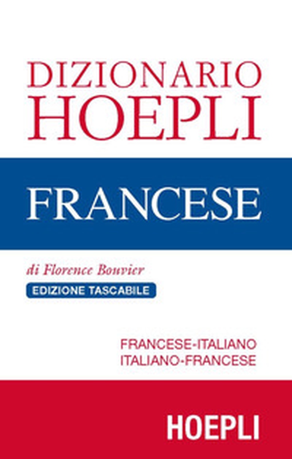 Dizionario di francese. Francese-italiano, italiano-francese. Ediz. compatta - Librerie.coop Dizionario di francese. Francese-italiano, italiano-francese. Ediz. compatta - Librerie.coop
