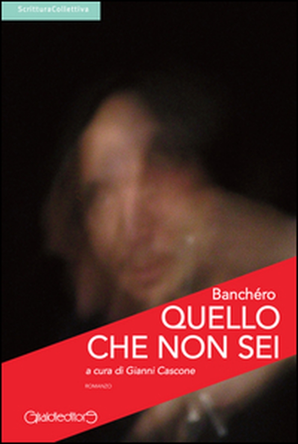 Quello che non sei - Librerie.coop Quello che non sei - Librerie.coop