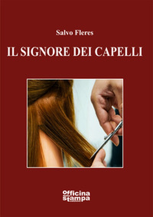 Il signore dei capelli - Librerie.coop Il signore dei capelli - Librerie.coop