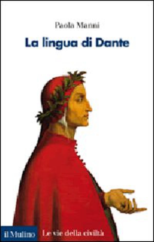 La lingua di Dante - Librerie.coop La lingua di Dante - Librerie.coop