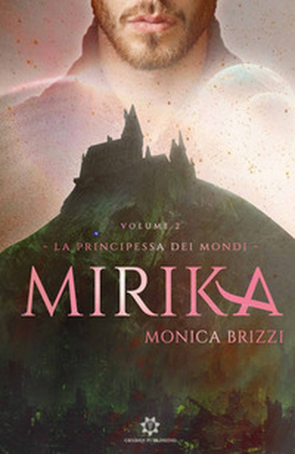 Mirika. La principessa dei mondi - Librerie.coop Mirika. La principessa dei mondi - Librerie.coop