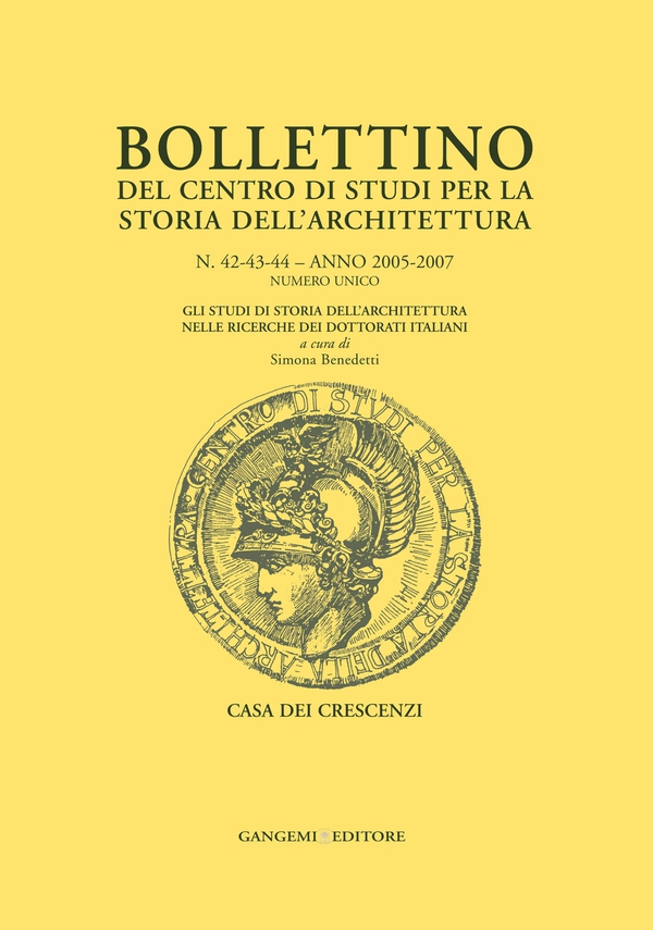 Bollettino del Centro di Studi per la Storia dell'Architettura n. 42-43-44/2005 - 2007 Numero unico - Librerie.coop Bollettino del Centro di Studi per la Storia dell'Architettura n. 42-43-44/2005 - 2007 Numero unico - Librerie.coop