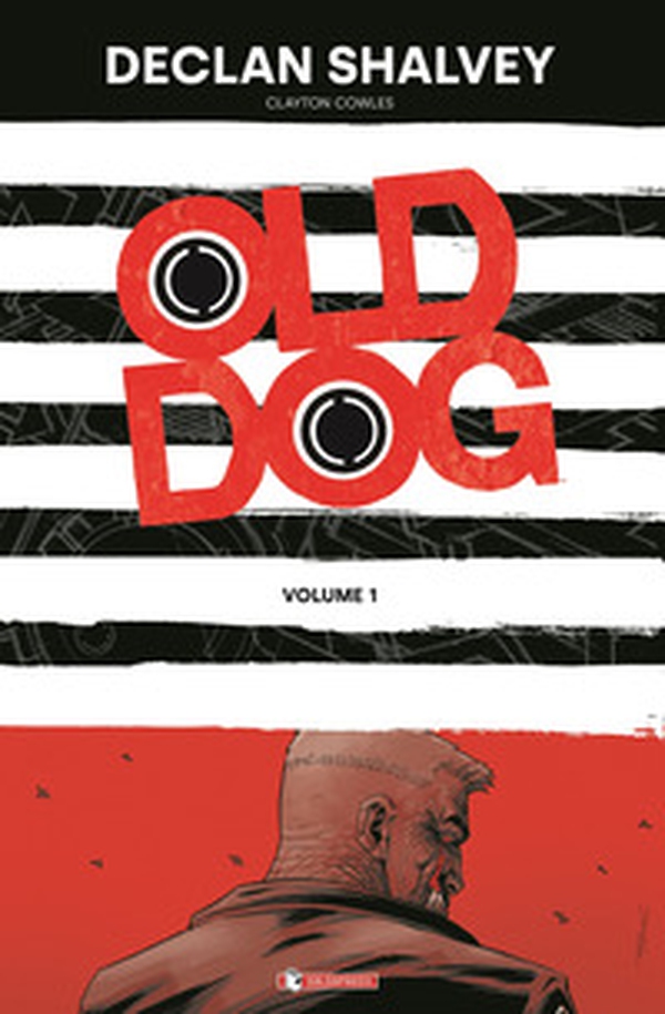 Old dog - Vol. 1 - Librerie.coop Old dog - Vol. 1 - Librerie.coop