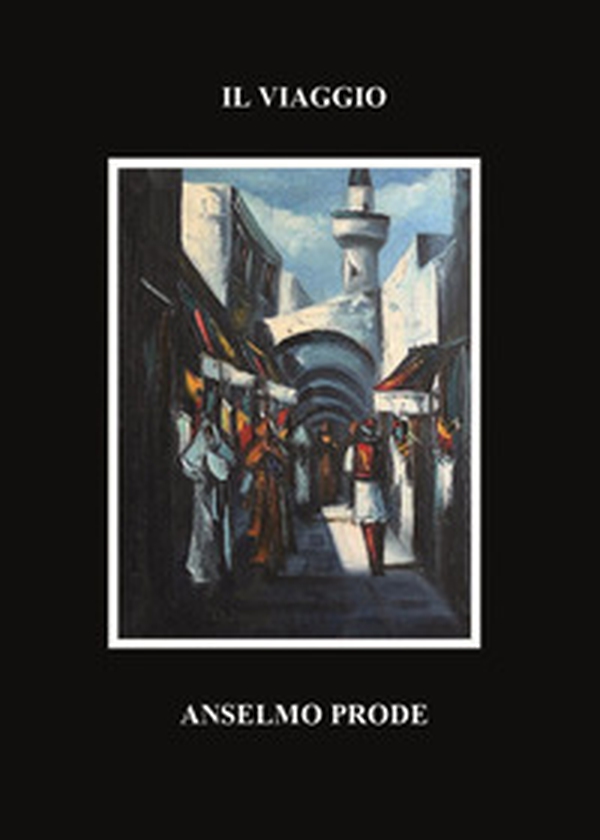 Il viaggio - Librerie.coop Il viaggio - Librerie.coop