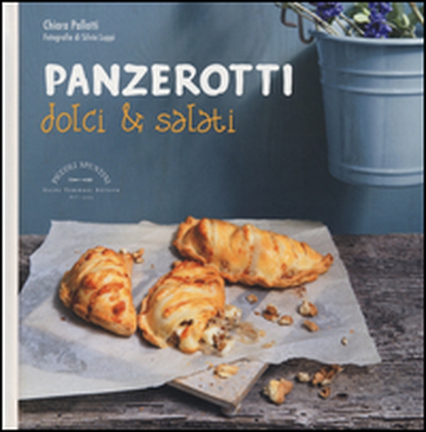 Panzerotti dolci & salati - Librerie.coop Panzerotti dolci & salati - Librerie.coop