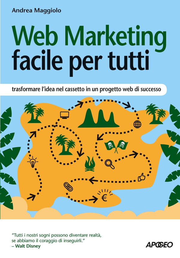 Web Marketing facile per tutti - Librerie.coop Web Marketing facile per tutti - Librerie.coop