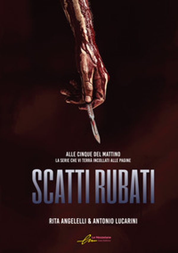 Scatti rubati. Alle cinque del mattino - Librerie.coop Scatti rubati. Alle cinque del mattino - Librerie.coop