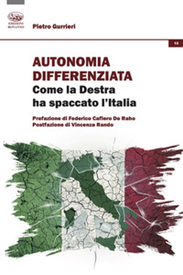 Autonomia differenziata. Come la Destra ha spaccato l'Italia - Librerie.coop Autonomia differenziata. Come la Destra ha spaccato l'Italia - Librerie.coop