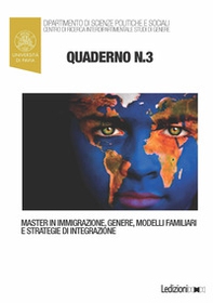 Quaderni del master in immigrazione, genere, modelli familiari e strategie di integrazione - Librerie.coop