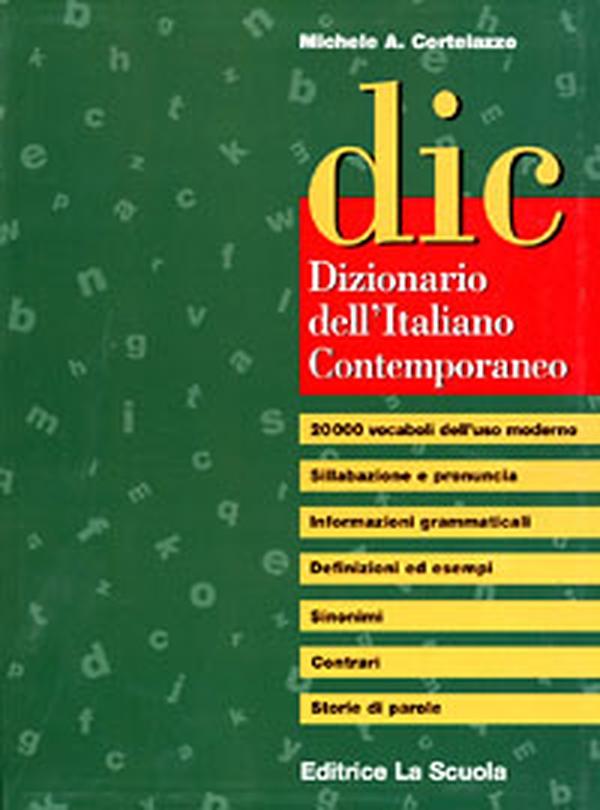 DIC. Dizionario dell'italiano contemporaneo - Librerie.coop DIC. Dizionario dell'italiano contemporaneo - Librerie.coop