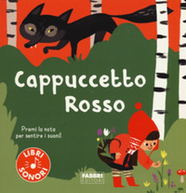 Cappuccetto Rosso - Librerie.coop Cappuccetto Rosso - Librerie.coop