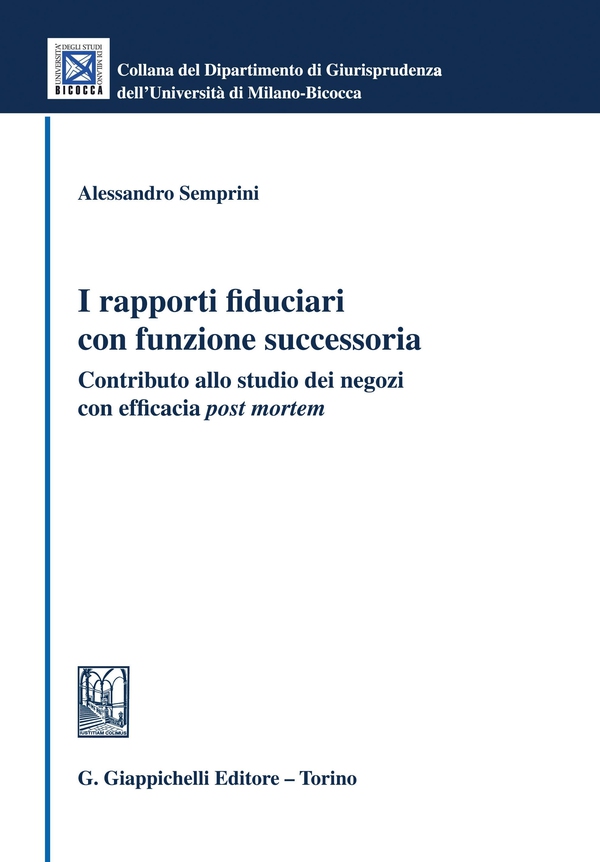 I rapporti fiduciari con funzione successoria - e-Book - Librerie.coop I rapporti fiduciari con funzione successoria - e-Book - Librerie.coop