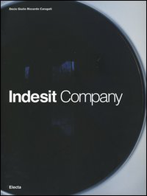 Indesit company. L'evoluzione della specie - Librerie.coop Indesit company. L'evoluzione della specie - Librerie.coop