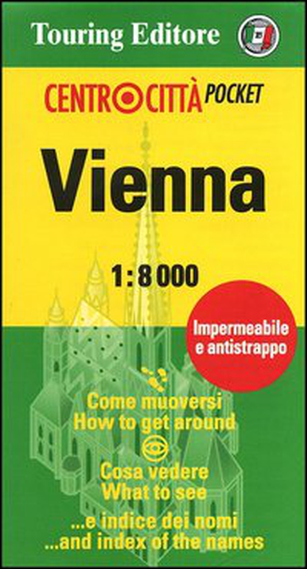 Vienna 1:8.000 - Librerie.coop Vienna 1:8.000 - Librerie.coop