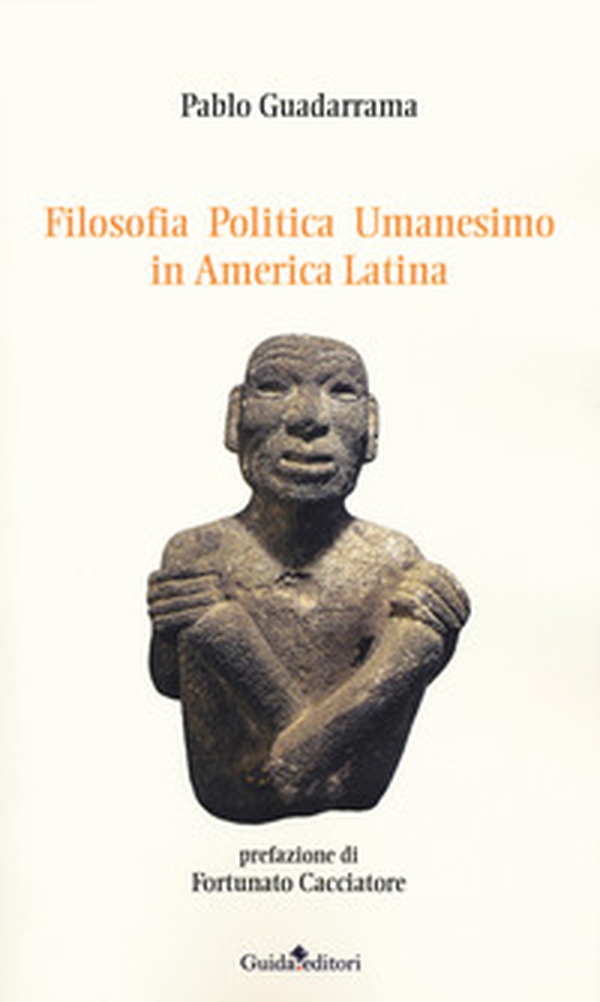 Filosofia politica umanesimo in America Latina - Librerie.coop Filosofia politica umanesimo in America Latina - Librerie.coop