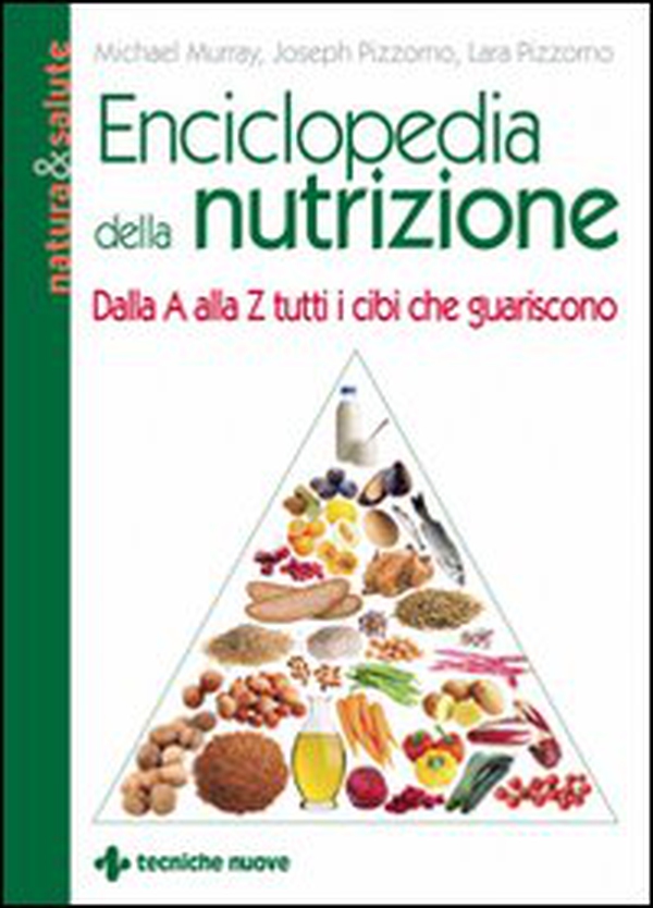 Enciclopedia della nutrizione. Dalla A alla Z tutti i cibi che guariscono - Librerie.coop Enciclopedia della nutrizione. Dalla A alla Z tutti i cibi che guariscono - Librerie.coop