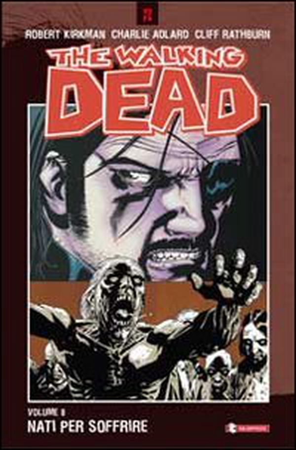 Nati per soffrire. The walking dead - Vol. 8 - Librerie.coop Nati per soffrire. The walking dead - Vol. 8 - Librerie.coop
