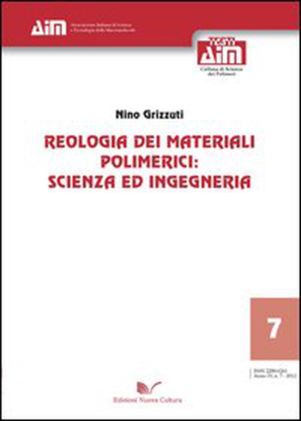 Reologia dei materiali polimerici. Scienza ed ingegneria - Librerie.coop Reologia dei materiali polimerici. Scienza ed ingegneria - Librerie.coop