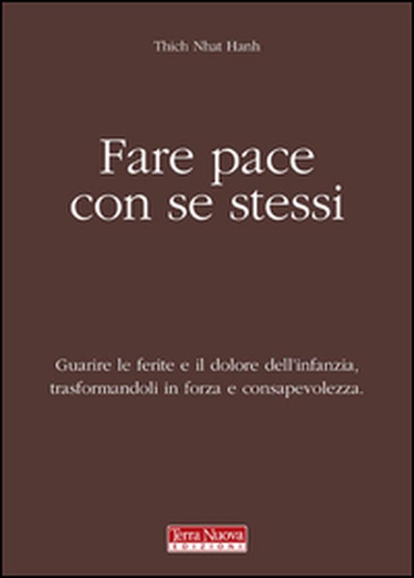 Fare pace con se stessi. Guarire le ferite e il dolore dell'infanzia, trasformandoli in forza e consapevolezza - Librerie.coop Fare pace con se stessi. Guarire le ferite e il dolore dell'infanzia, trasformandoli in forza e consapevolezza - Librerie.coop