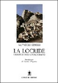 La Locride. Caratteri fisici e paleografici - Librerie.coop