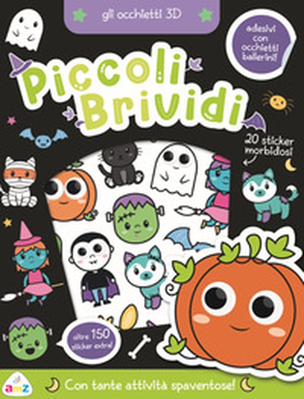 Piccoli brividi. Gli occhietti 3D. Con adesivi - Librerie.coop Piccoli brividi. Gli occhietti 3D. Con adesivi - Librerie.coop