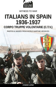 Italians in Spain 1936-1937 - Librerie.coop